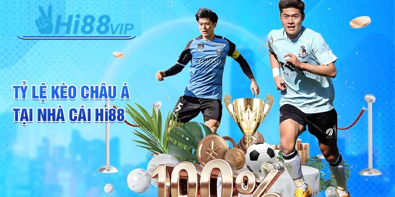 tỷ lệ kèo châu á hi88