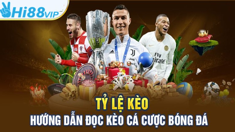 tỷ lệ kèo hi88